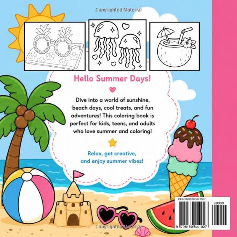 Hello Summer Days! Summer Time Coloring Book: 'Fun Beach, Pool & Sunshine Coloring Pages for All Ages'